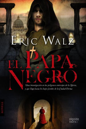 El Papa negro (ALGAIDA LITERARIA - INTER)