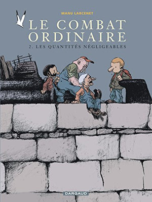 Le combat ordinaire, tome 2