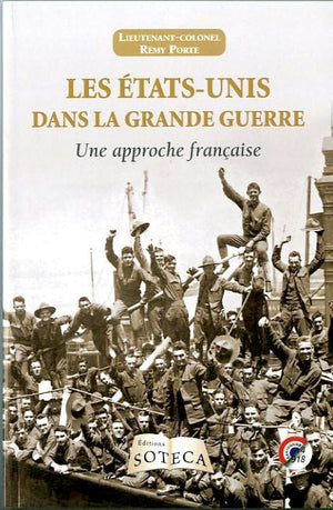 Les Etats-Unis dans la grande guerre