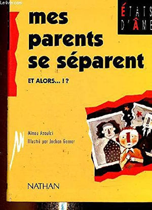 Mes parents se séparent