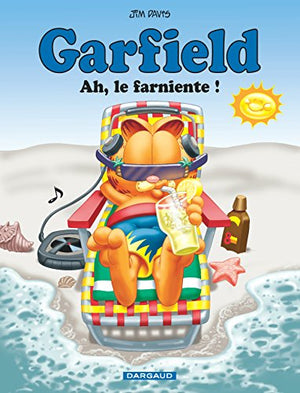 Garfield - Ah, le farniente !