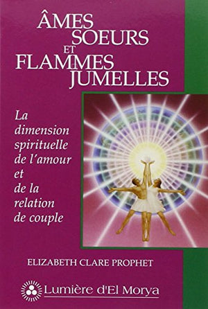 Âmes sœurs et flammes jumelles