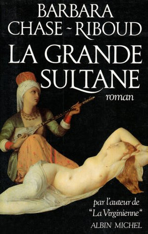 La Grande Sultane