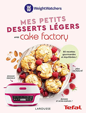 WW : Mes petits desserts légers avec Cake Factory