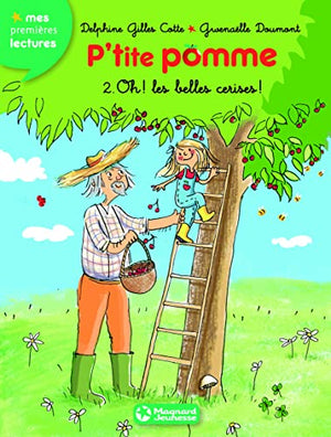 P'tite pomme 2 - Oh, les belles cerises !