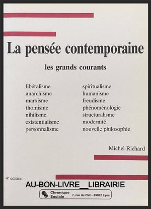 La pensée contemporaine, les grands courants