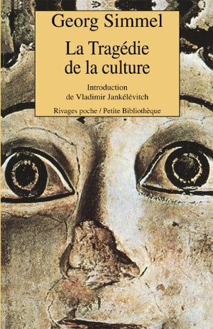 La tragédie de la culture