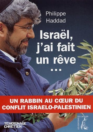 Israël, j'ai fait un rêve...