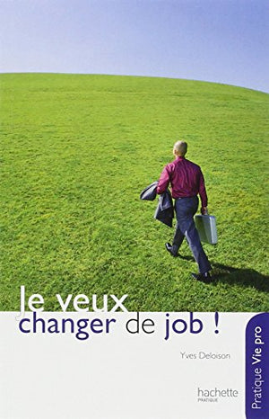 Je veux changer de job