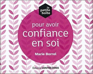 La petite boîte pour avoir confiance en soi