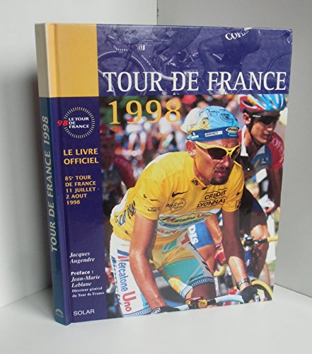 Tour de France 1998: Le livre officiel