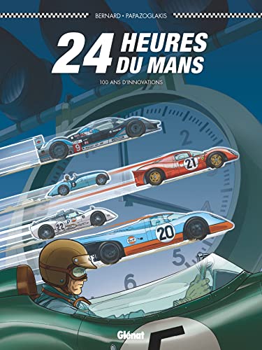 24 Heures du Mans - 100 ans d'innovations: 100 ans d'innovations
