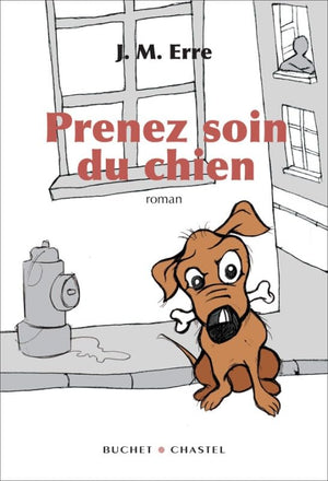 Prenez soin du chien