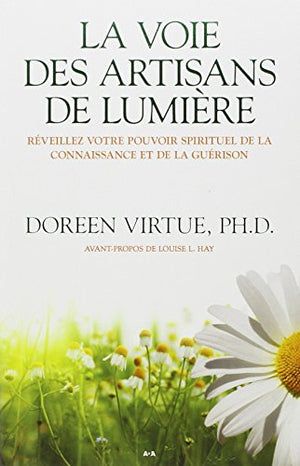 La voie des artisans de lumière