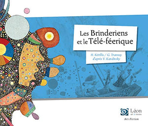 Les Brinderiens et le Télé-féerique