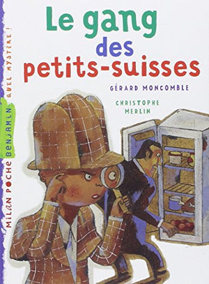 Le gang des petits-suisses