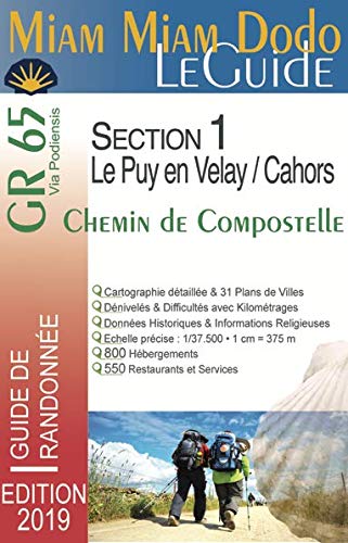Miam-Miam-Dodo GR65 section 1 édition 2019 (Puy-en-Velay à Cahors)