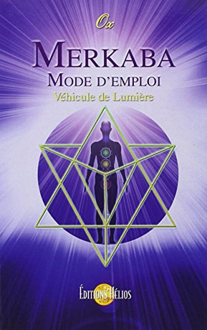 Merkaba, mode d'emploi