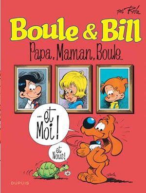 Boule et Bill - Tome 13 - Papa, maman, Boule...