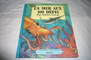 La Mer aux 100 défis