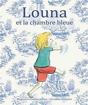 Louna et la chambre bleue