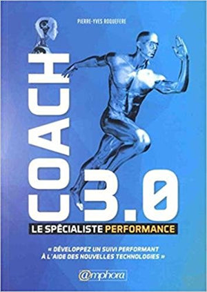 Coach 3.0 - Le Specialiste Performance