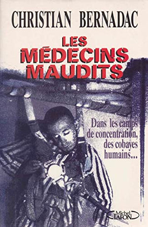 Les médecins maudits