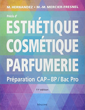 Précis d'esthétique cosmétique parfumerie