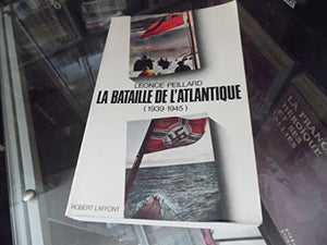 La Bataille de l'Atlantique