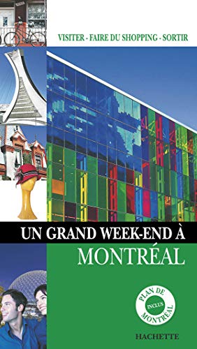 Un Grand Week-end à Montréal