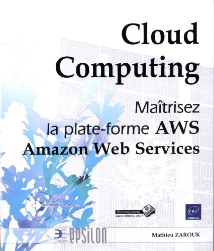 Cloud Computing - Maîtrisez les Services Web d'Amazon (AWS)