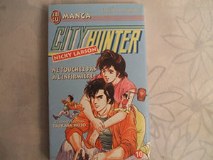 City Hunter (Nicky Larson), tome 10 : Ne touchez pas à l'infirmière !