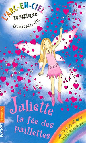 Juliette, la fée des paillettes