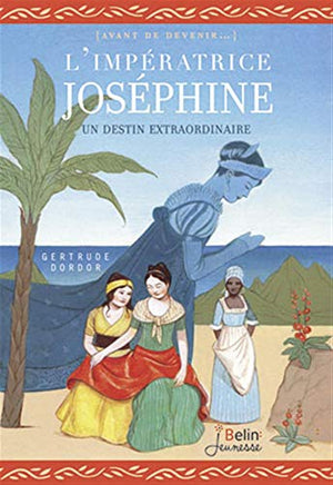 L'impératrice Joséphine