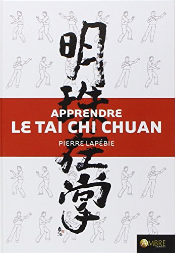 Apprendre le tai chi chuan - Livre + DVD