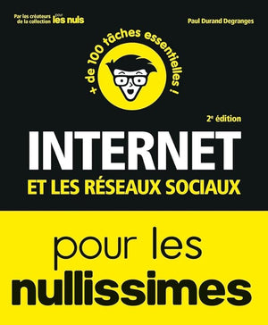 Internet et les réseaux sociaux pour les Nullissimes