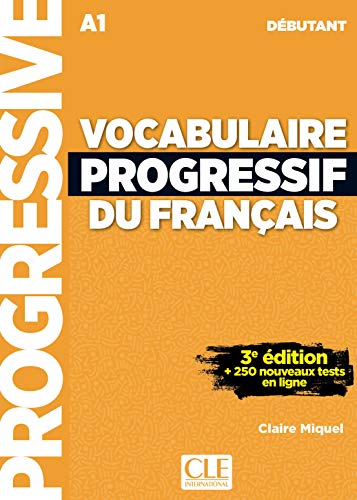 Vocabulaire progressif du français - Niveau débutant (A1) - Livre + CD + Appli-web - 3ème édition
