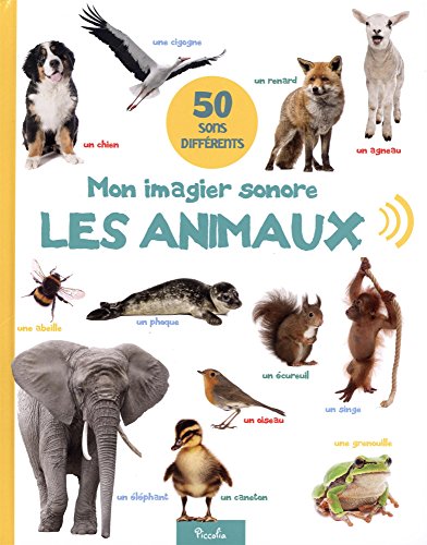 Mon imagier sonore, les animaux: 50 sons différents