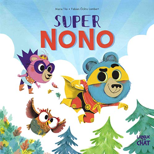 Super Nono - Dans le bois de Coin joli - album illustré - Dès 3 ans