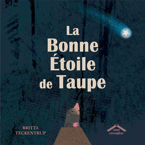 La bonne étoile de taupe