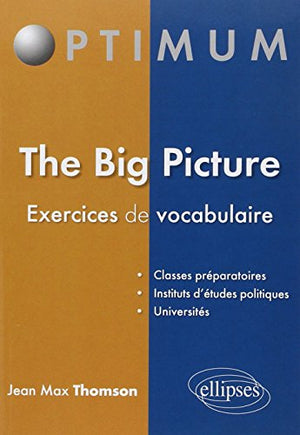 The Big Picture Exercices de Vocabulaire