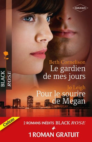 Le gardien de mes jours ; Pour le sourire de Megan ; Prisonnière de l'amour