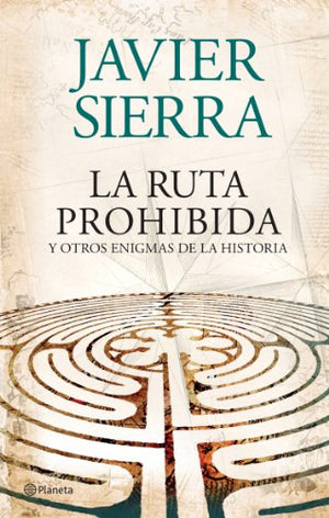 La ruta prohibida y otros enigmas de la Historia ((Fuera de colección))