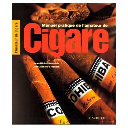 Manuel pratique de l'Amateur de Cigare