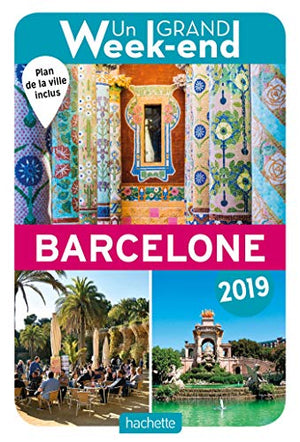 Guide Un Grand Week-end à Barcelone 2019