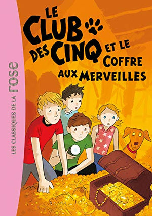 Le Club des Cinq et le coffre aux merveilles