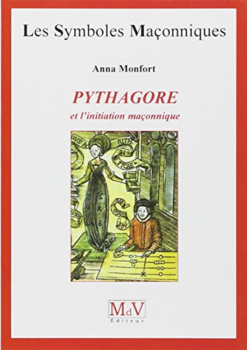 Pythagore et l'initiation maçonnique