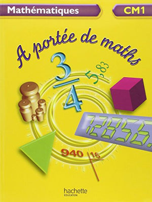 Mathématiques CM1 A portée de maths