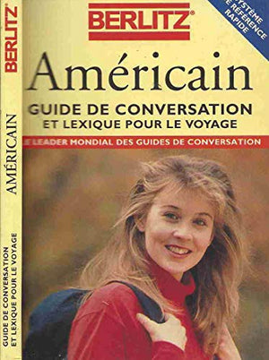 Americain. Guide de conversation et lexique pour le voyage