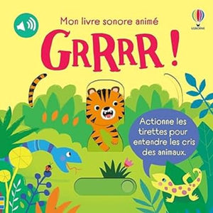 GRRRR ! - Mon livre sonore animé - Dès 6 mois